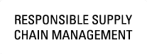 RESPONSIBLE SUPPLY CHAIN MANAGEMENT