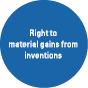 Right to material gains from inventions